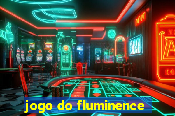 jogo do fluminence